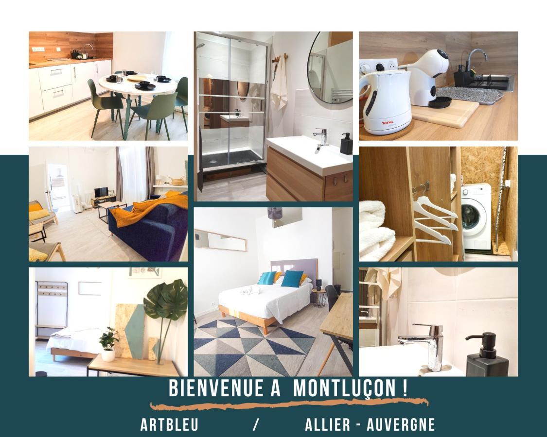 Artbleu -Tout Confort - Idéal Pros - Proche commerces Montluçon Exterior foto